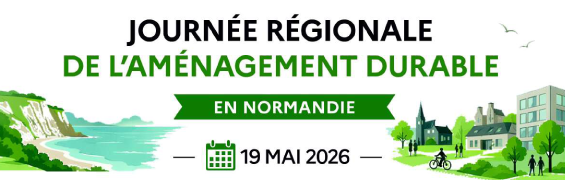 Bandeau du Séminaire : journée régionale de l'aménagement durable du 19 mai 2026
